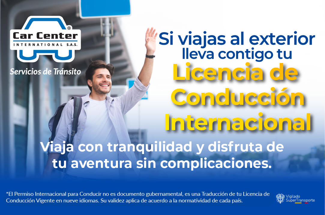Si viajas al exterior lleva contigo tu licencia de conducción internacional con la ayuda de Car Center.